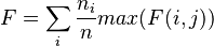 F = \sum_i \frac{n_i}{n}max(F(i,j))